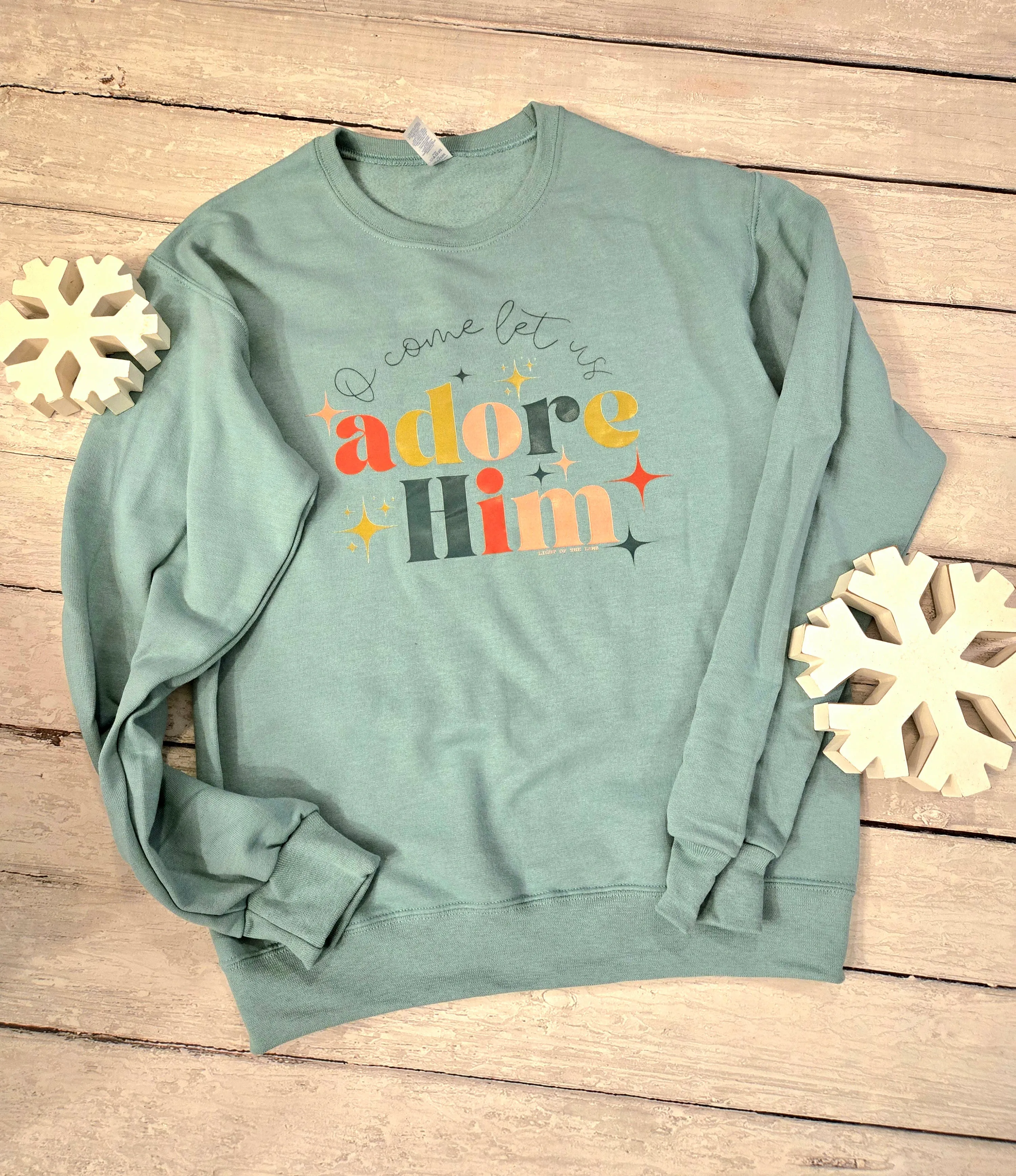 Adore Him Sweatshirt