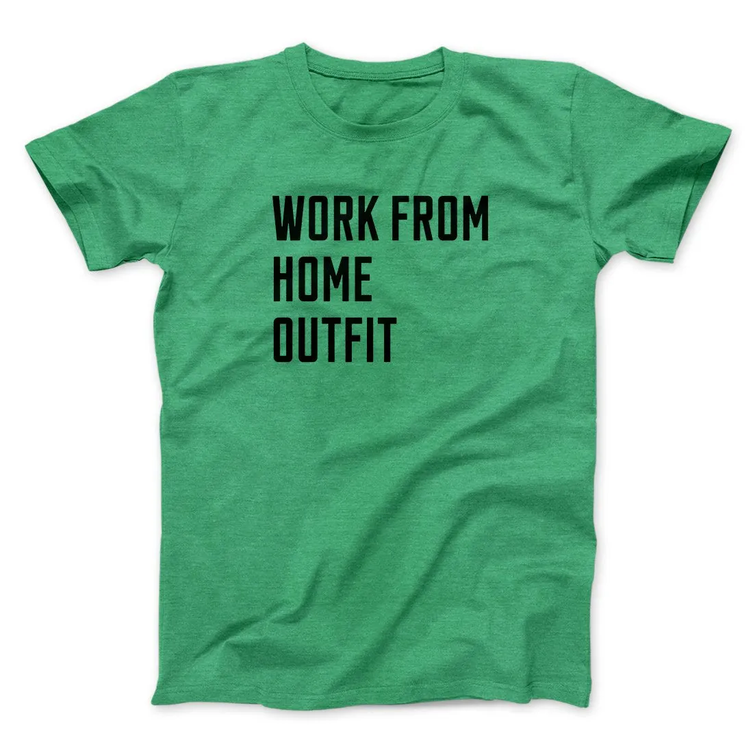Work From Home Outfit Men/Unisex T-Shirt